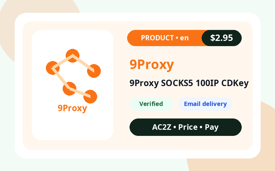 9Proxy SOCKS5 100IP CDKey AC2Z product image with price, stock and delivery note
