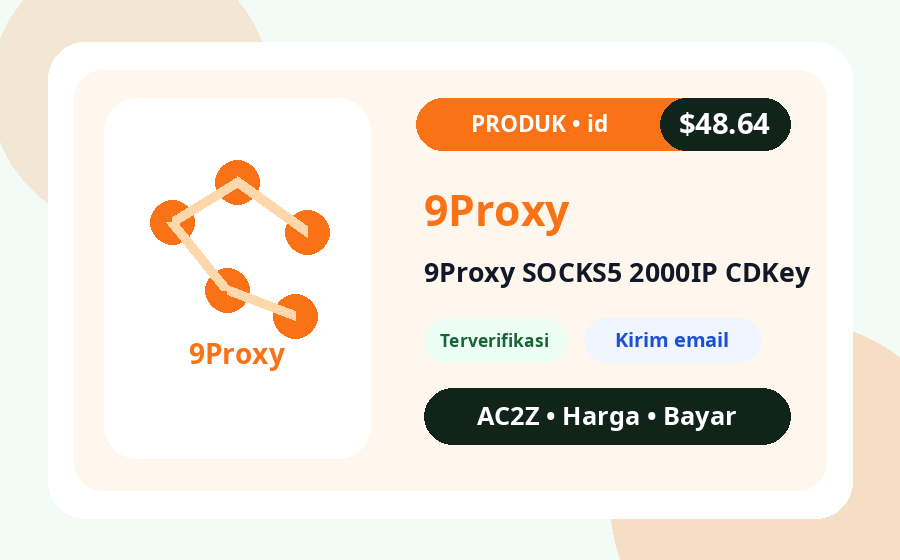 9Proxy SOCKS5 2000IP CDkunci AC2Z gambar produk dengan harga, stok, dan catatan pengiriman