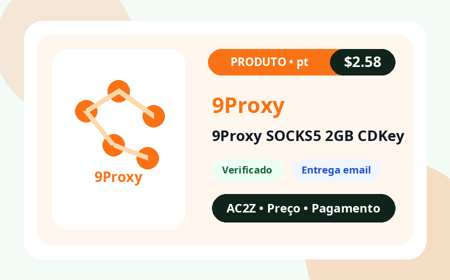9Proxy SOCKS5 2GB CDchave AC2Z imagem do produto com preço, estoque e nota de entrega