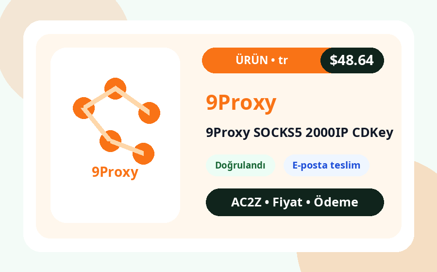 9Proxy SOCKS5 2000IP CDanahtar AC2Z fiyat, stok ve teslimat notu içeren ürün görseli